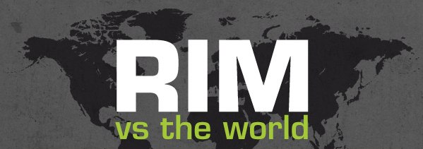 RIM gegen den Rest der Welt